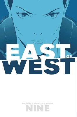 East of West Volume 9 by Hickman, Jonathan