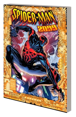 Spider-Man 2099: Exodus by Orlando, Steve