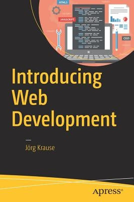 Introducing Web Development by Krause, JÃ¶rg