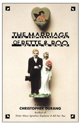 The Marriage of Bette and Boo by Durang, Christopher