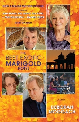 The Best Exotic Marigold Hotel by Moggach, Deborah