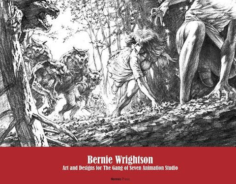 Bernie Wrightson: Art and Designs for the Gang of Seven Animation Studio by Wrightson, Bernie