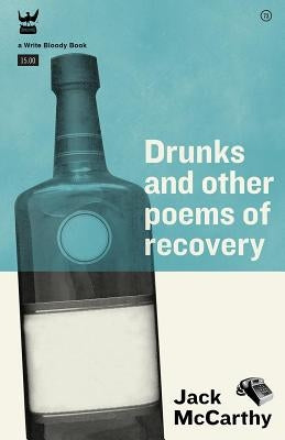 Drunks & Other Poems of Recovery by McCarthy, Jack