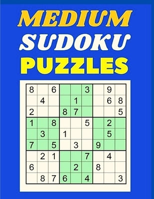 Sudoku Puzzles Medium Level: Large Print Book with Solution - One Sudoku Per Page by Sascha Association