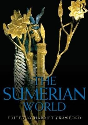 The Sumerian World by Crawford, Harriet