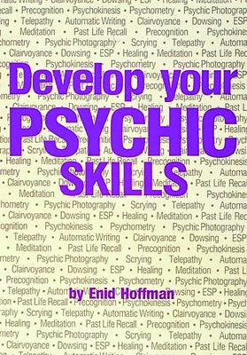 Develop Your Psychic Skills by Hoffman, Enid