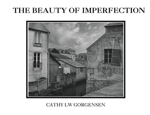 The Beauty of Imperfection by Waite-Gorgensen, Cathy L.