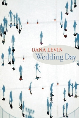 Wedding Day by Levin, Dana