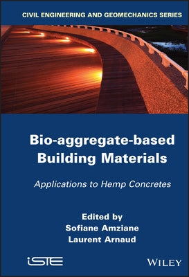 Bio-aggregate-based Building Materials by Amziane, Sofiane