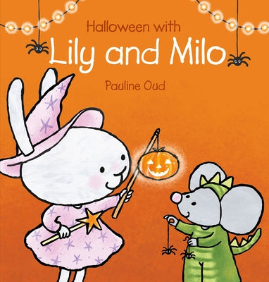 Halloween with Lily and Milo by Oud, Pauline