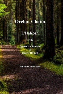 Orchot Chaim L'HaRosh by Ben Yehiel, Rabbeinu Asher