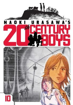 Naoki Urasawa's 20th Century Boys, Vol. 10 by Urasawa, Naoki