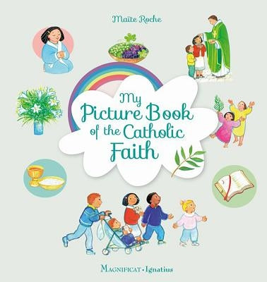 My Picture Book of the Catholic Faith by Roche, MaÃ¯te