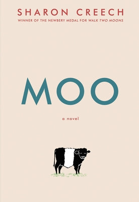 Moo by Creech, Sharon