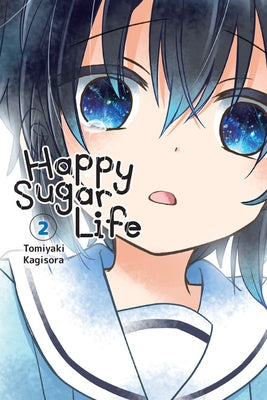 Happy Sugar Life, Vol. 2 by Kagisora, Tomiyaki