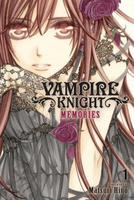 Vampire Knight: Memories, Vol. 1 by Hino, Matsuri