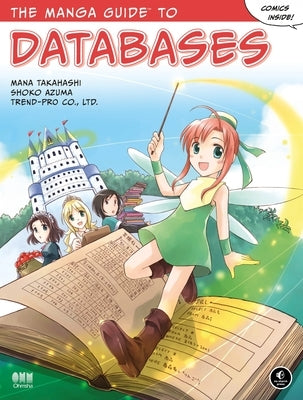 The Manga Guide to Databases by Takahashi, Mana