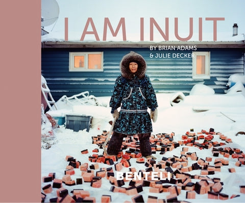 I Am Inuit by Decker, Julie