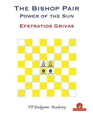 The Bishop Pair - Power of the Sun by Grivas