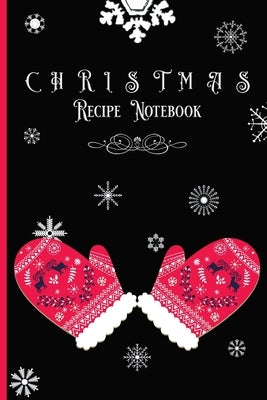 Christmas Recipe Notebook: Christmas Recipe Journal Organizer with Personalized Tabs & Vintage Design by Bachheimer, Gabriel