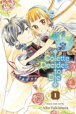 Colette Decides to Die, Vol. 1 by Yukimura, Alto