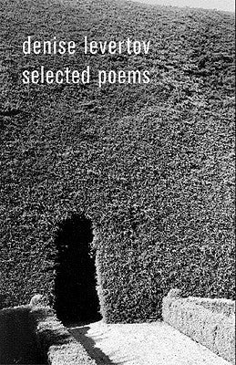 The Selected Poems of Denise Levertov by Lacey, Paul A.