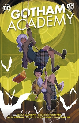 Gotham Academy: Tr - Trade Paperback by Cloonan, Becky