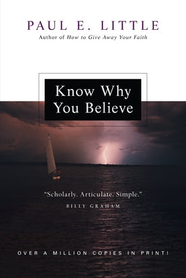 Know Why You Believe (Revised) by Little, Paul E.