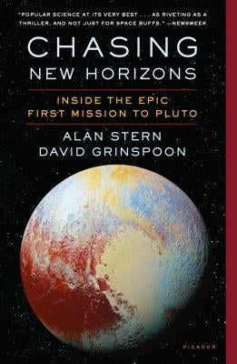 Chasing New Horizons by Stern, Alan