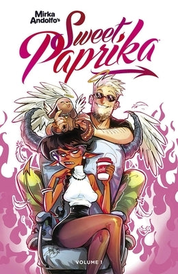 Mirka Andolfo's Sweet Paprika, Volume 1 by Andolfo, Mirka