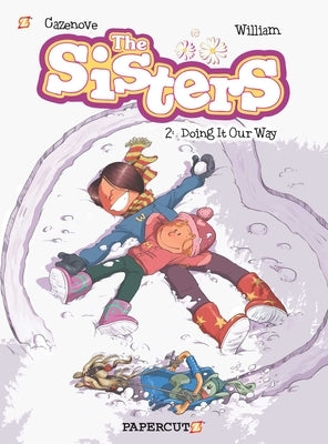 The Sisters Vol. 2: Doing It Our Way! by Cazenove, Christophe