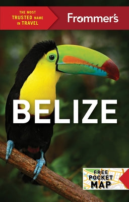 Frommer's Belize by Wunderman, Ali