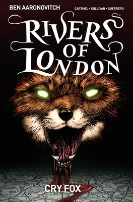 Rivers of London Vol. 5: Cry Fox by Aaronovitch, Ben