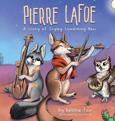 Pierre LaFoe by Fair, Debbie