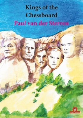 Kings of the Chessboard by Van Der Sterren, Paul