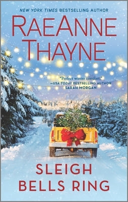 Sleigh Bells Ring by Thayne, Raeanne