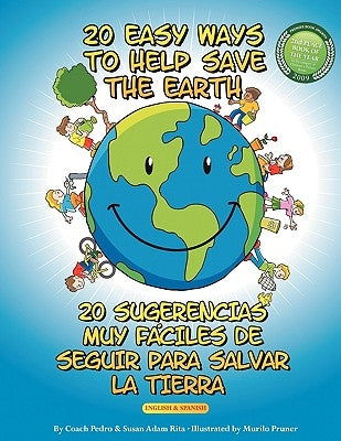 20 Easy Ways to Help Save the Earth by Adam-Rita, Susan