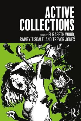 Active Collections by Wood, Elizabeth