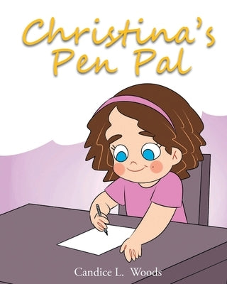 Christina's Pen Pal by Woods, Candice L.