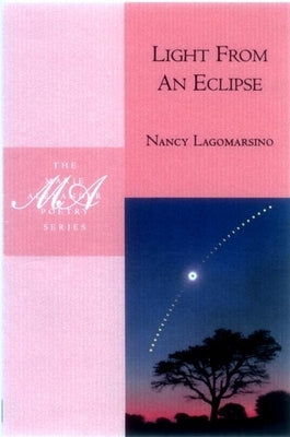 Light from an Eclipse by Lagomarsino, Nancy