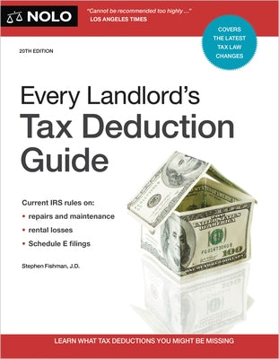 Every Landlord's Tax Deduction Guide by Fishman, Stephen