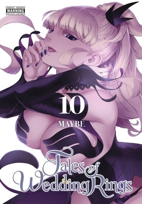 Tales of Wedding Rings, Vol. 10: Volume 10 by Maybe