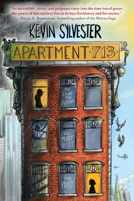 Apartment 713 by Sylvester, Kevin