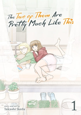 The Two of Them Are Pretty Much Like This Vol. 1 by Ikeda, Takashi