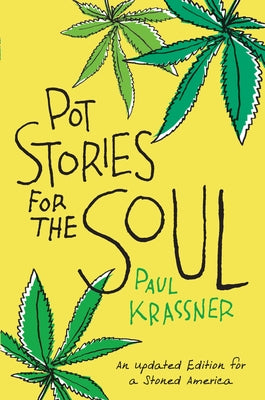 Pot Stories for the Soul by Krassner, Paul