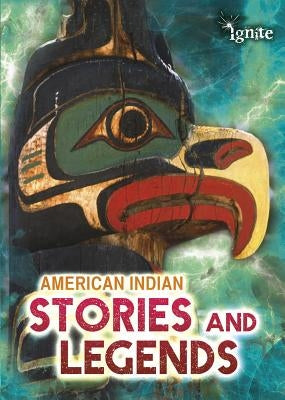 American Indian Stories and Legends by Chambers, Catherine