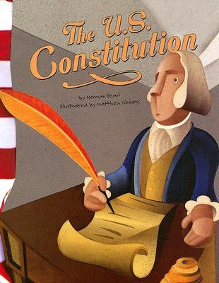 The U.S. Constitution by Pearl, Norman