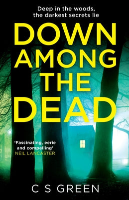 Down Among the Dead: A Rose Gifford Book by Green, C. S.