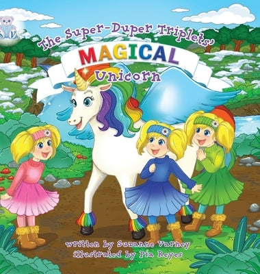 Magical Unicorn: The Super-Duper Triplets by Varney, Suzanne