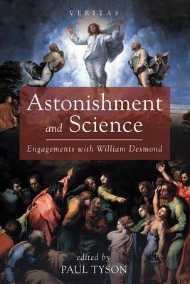 Astonishment and Science by Tyson, Paul